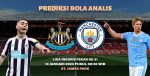 Prediksi Newcastle VS Manchester City Prediksi Bola Analis